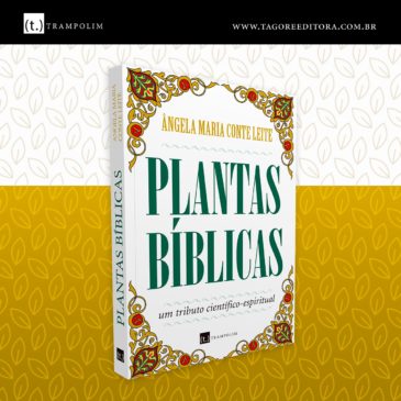 “Plantas Bíblicas: um tributo científico-espiritual”