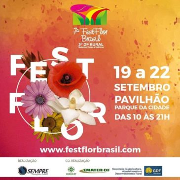 As flores invadem Brasília com a 7ª FestFlor Brasil