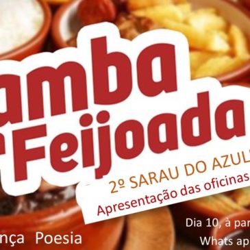 2º Sarau do Grupo Cultural Azulim traz samba, pagode e feijoada no dia 10 de novembro