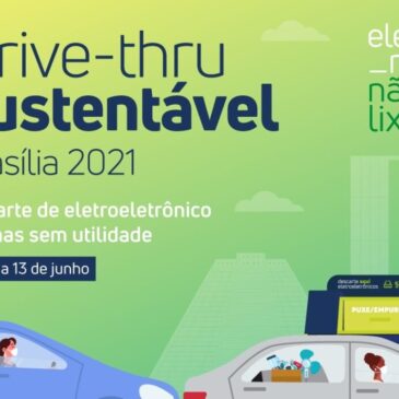 Descarte seu lixo eletrônico sem sair de dentro do carro