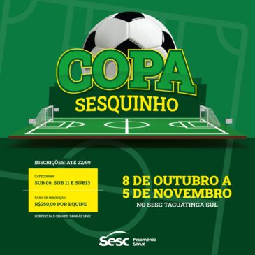 Sesc promove uma das maiores competições de futebol society para crianças do Distrito Federal